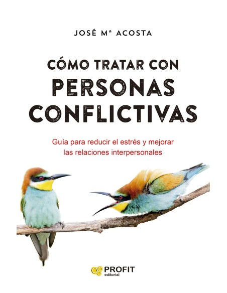 Como tratar con personas conflictivas NE