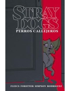 STRAY DOGS PERROS CALLEJEROS