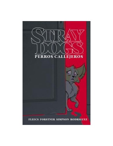 STRAY DOGS PERROS CALLEJEROS