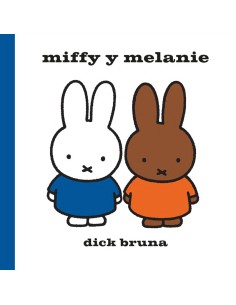 Miffy y Melanie