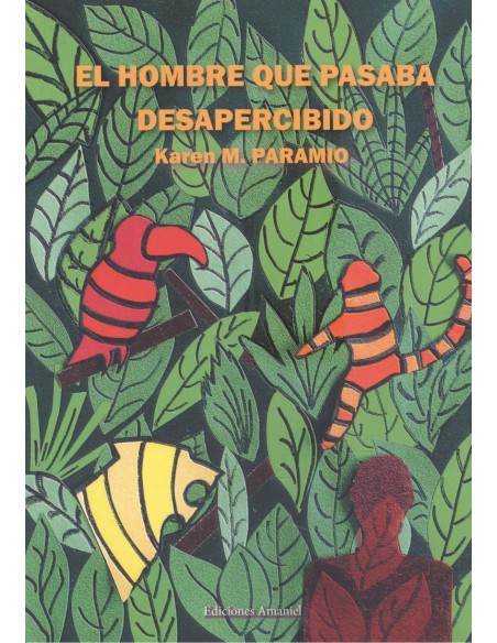 EL HOMBRE QUE PASABA DESAPERCIBIDO