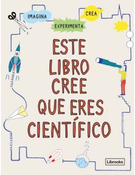 Este libro cree que eres cientifico