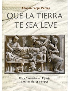 Que la tierra te sea leve