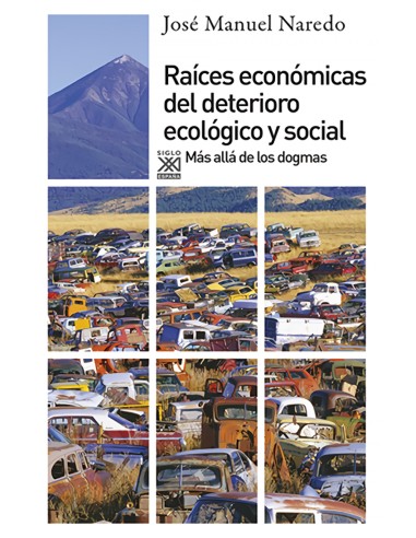 Raices economicas del deterioro ecologico y social