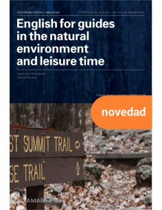 ENGLISH FOR GUIDES IN THE NATURAL ENVIRONMENT AND LEISURE TIME