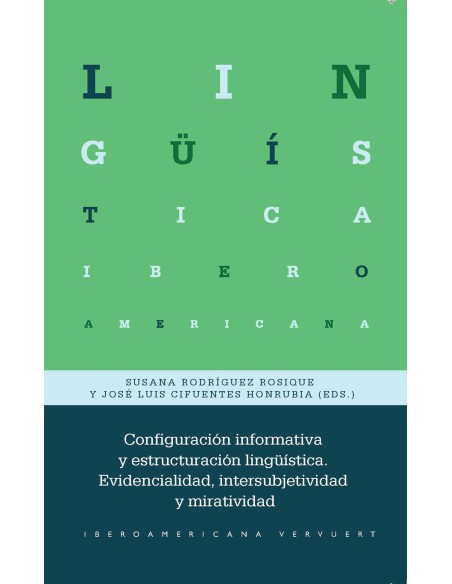 Configuracion informativa y estructuracion linguistica