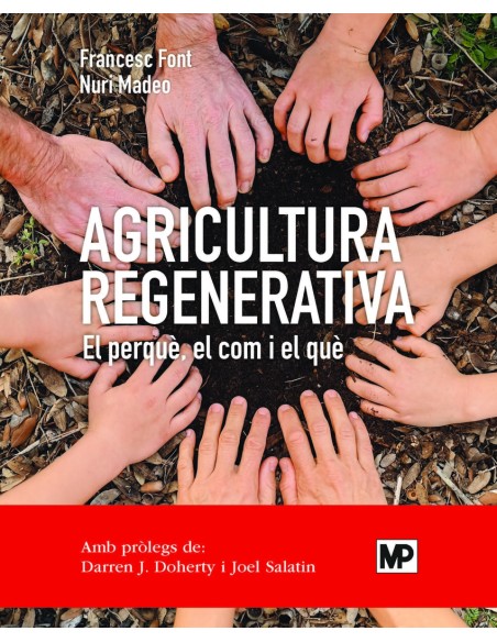Agricultura regenerativa El perque el com y el que ed catalan