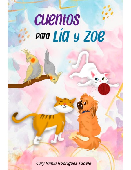 CUENTOS PARA LIA Y ZOE