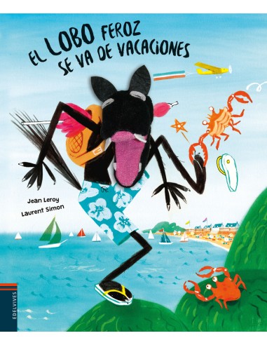 El lobo feroz se va de vacaciones