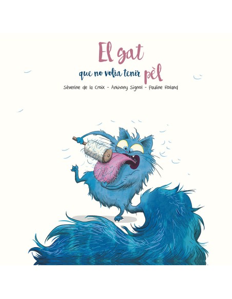 El gat que no volia tenir pel