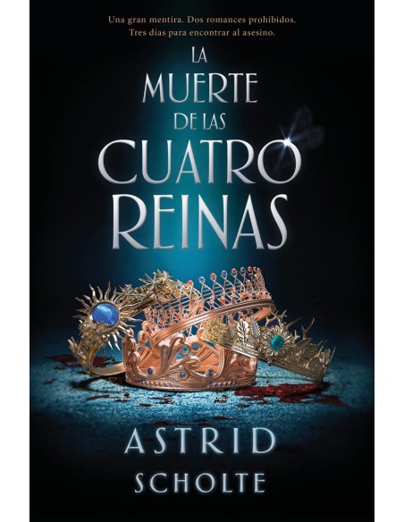 LA MUERTE DE LAS CUATRO REINAS