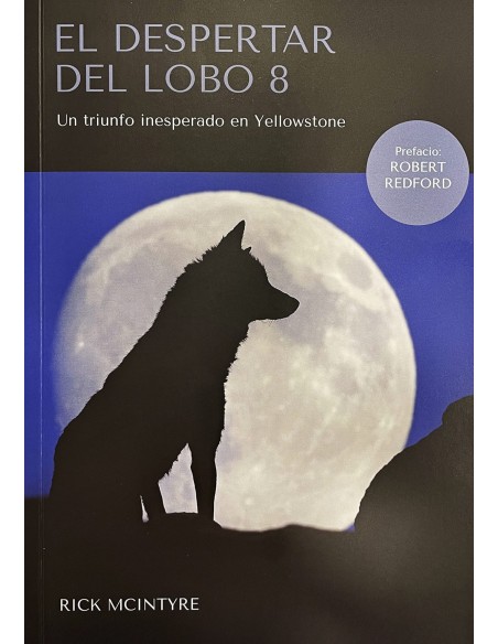 EL DESPERTAR DEL LOBO 8 UN TRIUNFO INESPERADO EN YELLOWSTONE