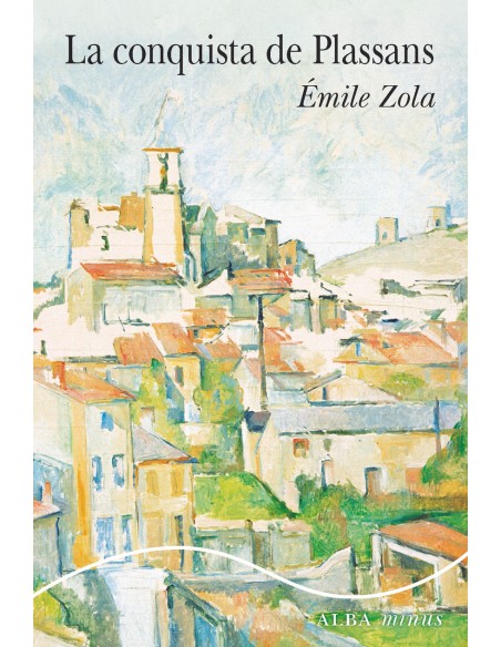 La conquista de Plassans