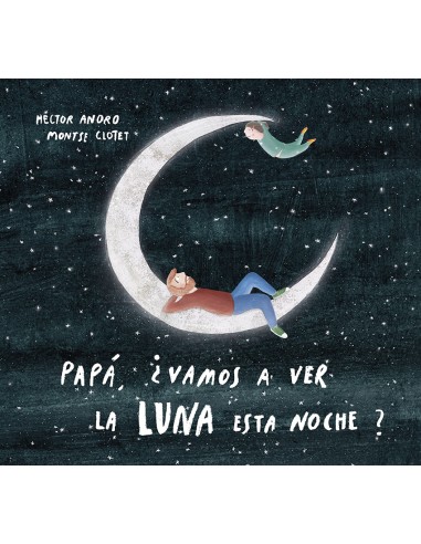 Papa vamos a ver la luna esta noche