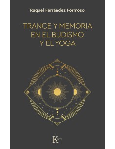 Trance y memoria en el budismo y el yoga
