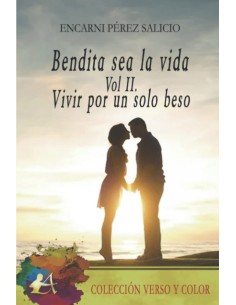 Bendita sea la vida Vol II