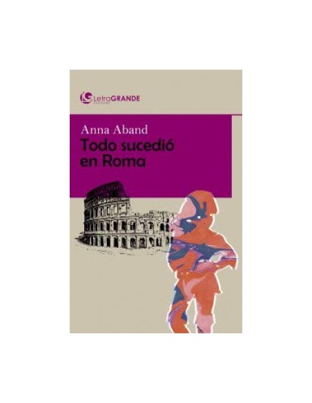 Todo sucedio en roma edicion en letra grande