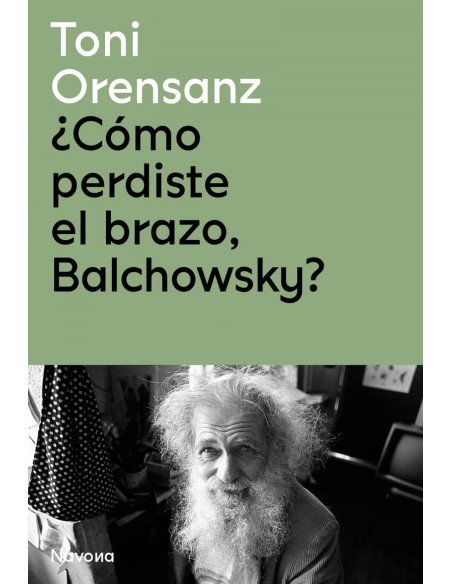 Como perdiste el brazo Balchowsky