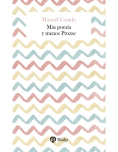 Mas poesia y menos Prozac