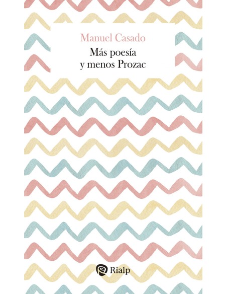 Mas poesia y menos Prozac