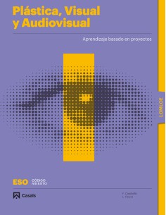 Plastica Visual y Audiovisual I ESO LOMLOE Libro