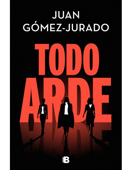 Todo arde