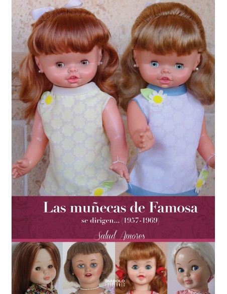 LAS MUNECAS DE FAMOSA SE DIRIGEN1957 1969