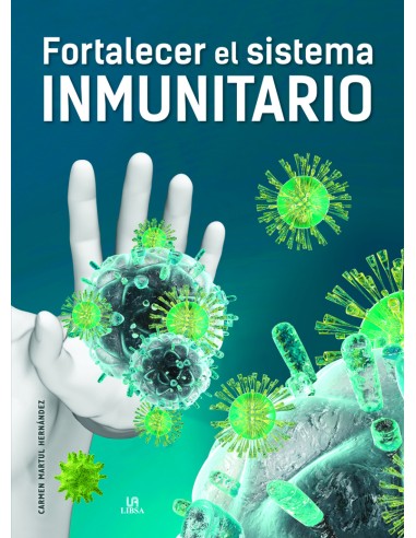 Fortalecer el Sistema Inmunitario