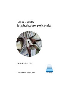 Evaluar la calidad de las traducciones profesionales Propuesta de un modelo mix