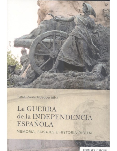 LA GUERRA DE LA INDEPENDENCIA ESPAOLA