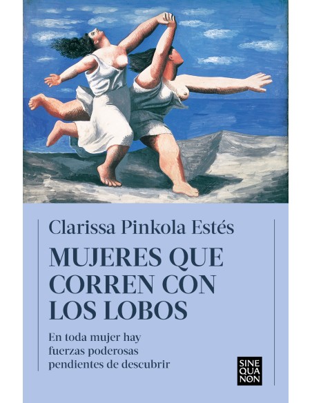 Mujeres que corren con los lobos Mujeres que corren con los lobos