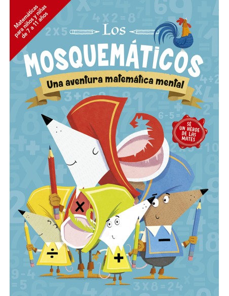 Los mosquematicos Una aventura matematica mental