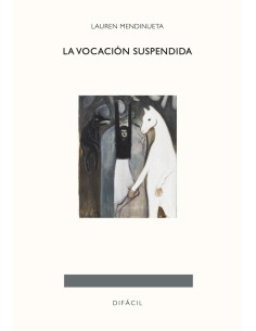 La vocacion suspendida