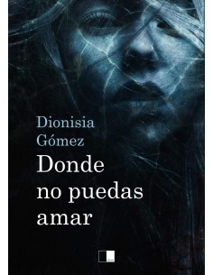 DONDE NO PUEDAS AMAR