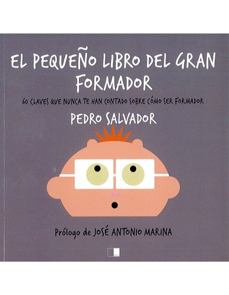 EL PEQUENO LIBRO DEL GRAN FORMADOR