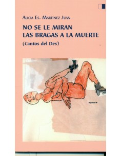 No se le miran las bragas a la muerte