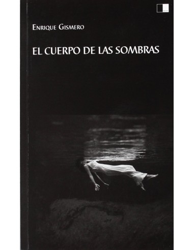 El cuerpo de las sombras