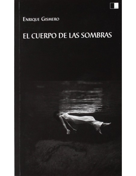 El cuerpo de las sombras
