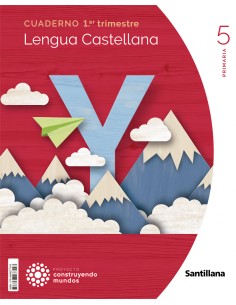 CUADERNO LENGUA 5 PRIMARIA 1 TRIM CONSTRUYENDO MUNDOS