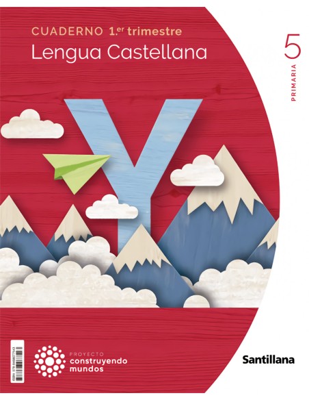 CUADERNO LENGUA 5 PRIMARIA 1 TRIM CONSTRUYENDO MUNDOS