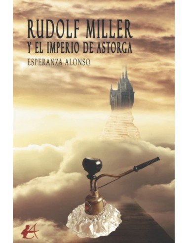Rudolf miller y el imperio de astorga