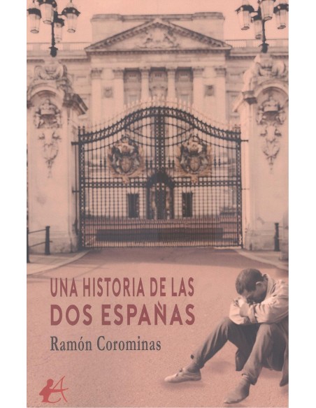 UNA HISTORIA DE LAS DOS ESPANAS