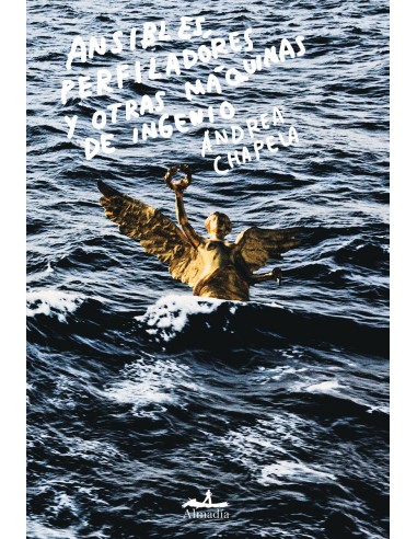 Ansibles perfiladores y otras maquinas de ingenio