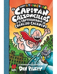 El Capitan Calzoncillos y el contraataque de Cocoliso Cacapipi