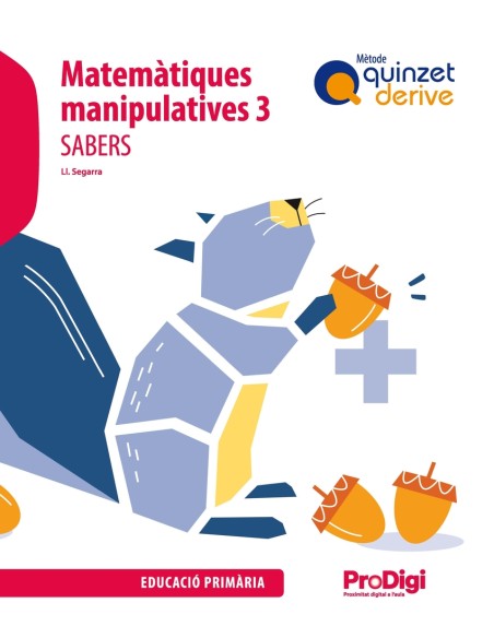 Sabers Matematiques manipulatives 3 EP Quinzet derive ProDigi