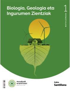 BIOLOGIA ETA GEOLOGIA 1BATX MUNDUAK ERAIKITZEN 2022