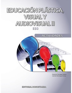 Educacion Plastica Visual y Audiovisual II Actividades