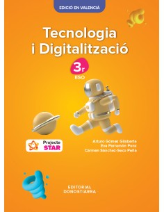 Tecnologia i Digitalitzacion 3r ESO Projecte STAR