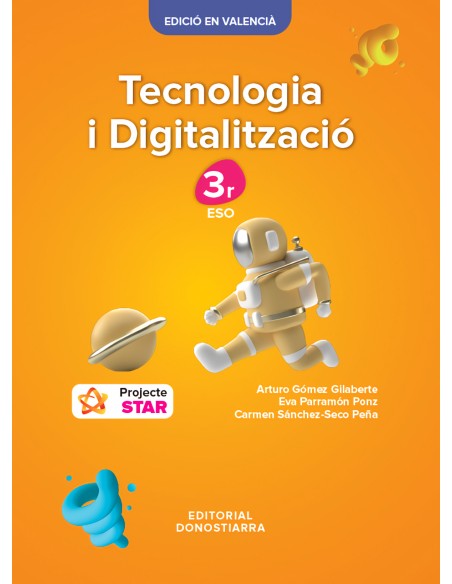 Tecnologia i Digitalitzacion 3r ESO Projecte STAR