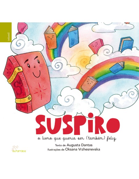 SUSPIRO O LIVRO QUE QUERIA SER TAMBEM FELIZ